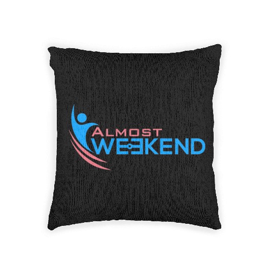 ALMOST WEEKEND Woven Pillows