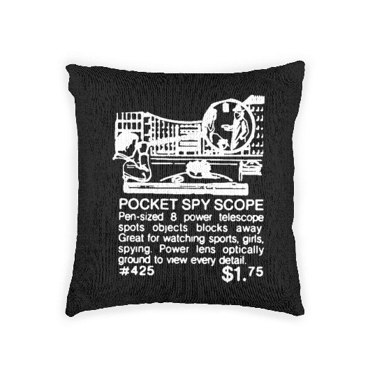 POCKET SPY SCOPE - W Woven Pillows