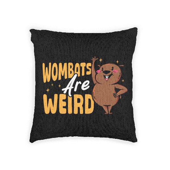Wombats Are Weird Wombat Merch Woven Pillows