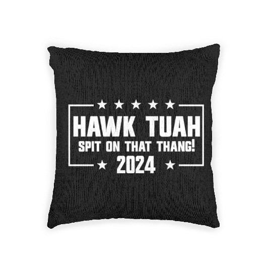 Hawk Tuah Spit On That Thang 2024 Woven Pillows