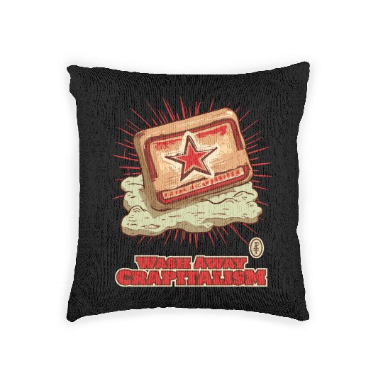 Wash Away Crapitalism with Communist Soap Woven Pillows