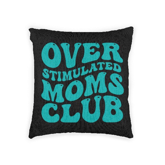 over stimulated moms club Woven Pillows