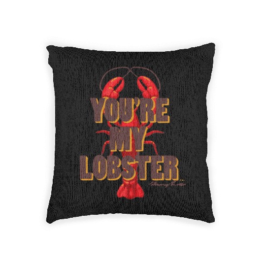 Friends You're My Lobster Quote on Unisex Crewneck Woven Pillows