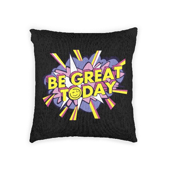 Be Great Today Woven Pillows