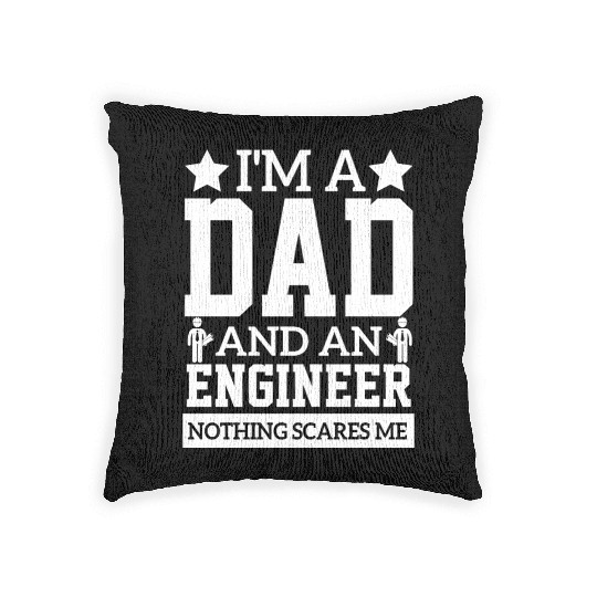 i'm a dad and an engineer sarcastic quote Woven Pillows
