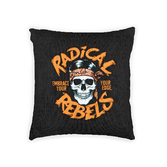 Skull Radical Rebels Embrace Your Edge Woven Pillows