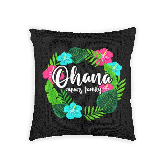 Ohana Means Family Hawaii Hibiscus Hawaiian Flower Woven Pillows