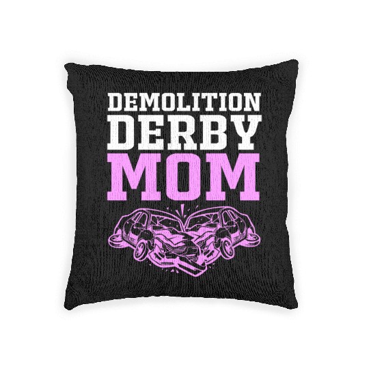 Demolition Derby Race Car Demo Derby Mom Woven Pillows