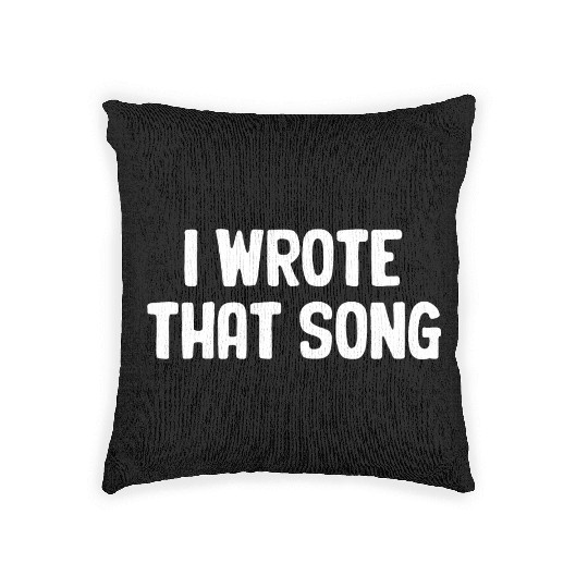 I Wrote That Song Writer Karaoke Guitarist Choir Woven Pillows