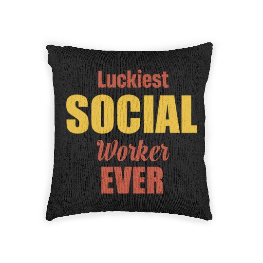 Luckiest Social Worker Ever Funny Psychology Woven Pillows