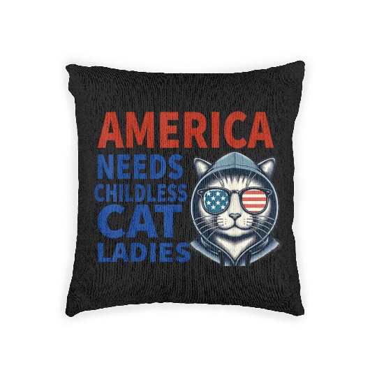 America Needs Childless Cat Ladies Woven Pillows