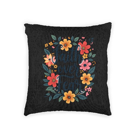 Faith Over Fear Christian Quote Flower Floral Woven Pillows