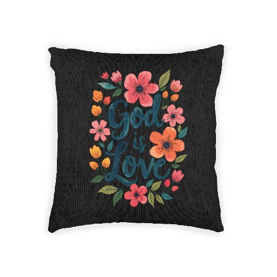 God Is Love Christian Quote Flower Floral Theme Woven Pillows