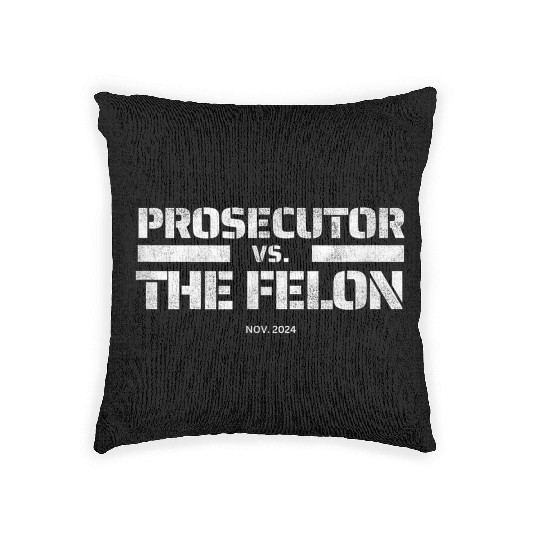Prosecutor vs Felon 2024 Presidential Election Kam Woven Pillows