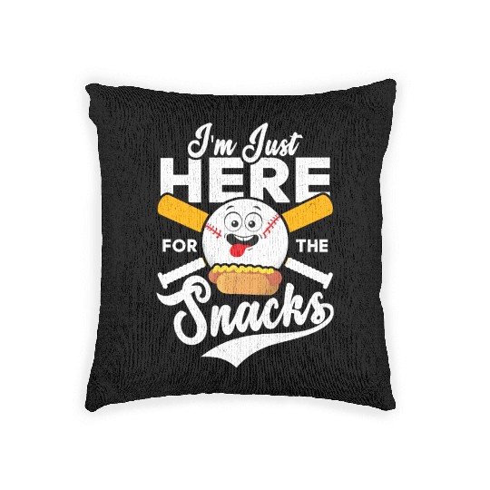 I'm Just Here For The Snacks Baseball Sport Fan Woven Pillows