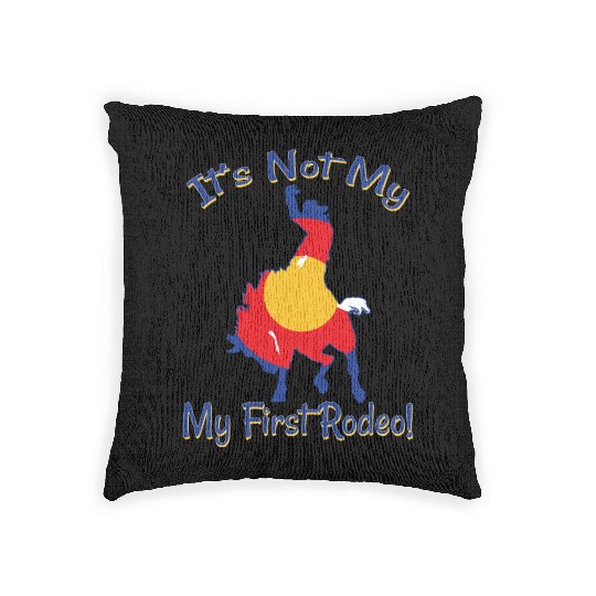It's Not My First Rodeo Horse Woven Pillows