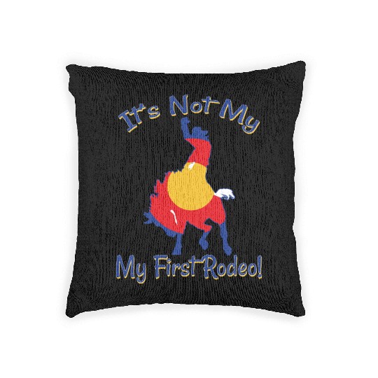 It's Not My First Rodeo Horse Woven Pillows