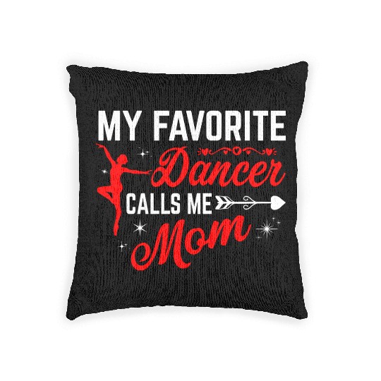 My Mom Calls Me Funny Dancing Mommy Mother's Day Woven Pillows
