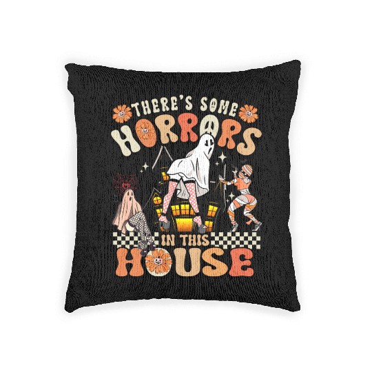 There's Some Horrors In This House Ghost Halloween Woven Pillows