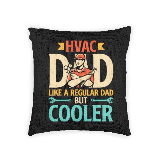 HVAC Dad But Cooler Mens HVAC Technician Father Woven Pillows