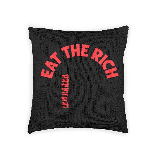 Eat The Rich Döner Kebab Parody Design Woven Pillows