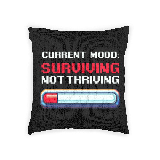 Depression Awareness Surviving, Not Thriving Woven Pillows