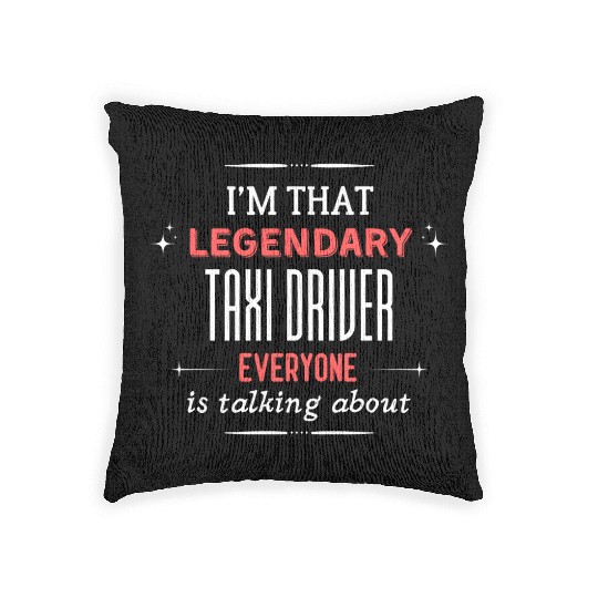 Funny Taxi Driver Quote Print Woven Pillows