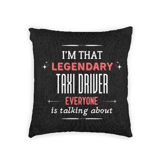 Funny Taxi Driver Quote Print Woven Pillows