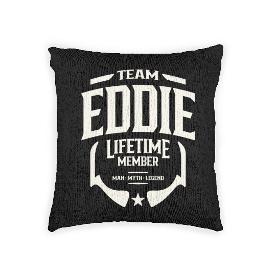 Team Eddie Lifetime Member Funny Name Eddie Woven Pillows
