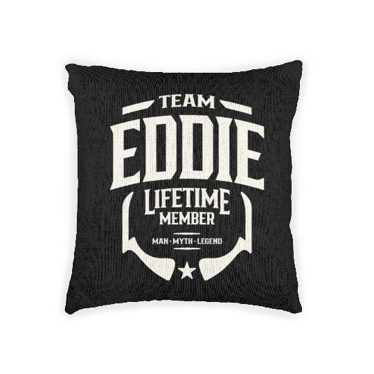 Team Eddie Lifetime Member Funny Name Eddie Woven Pillows