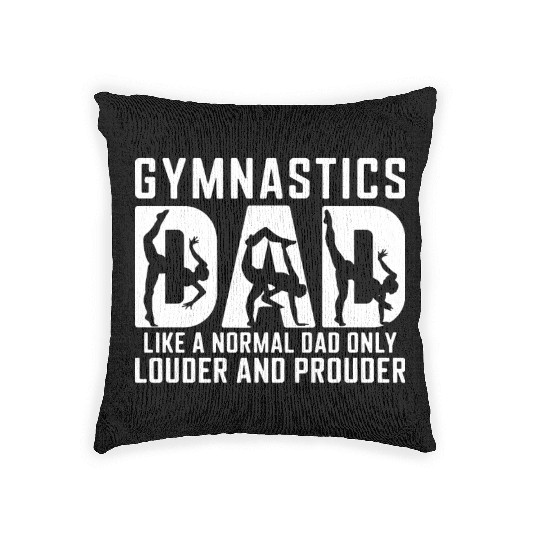 Like Normal But Louder Dad Funny Gymnastics Dad Woven Pillows