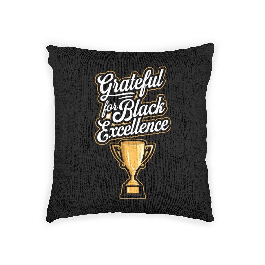 Grateful for Black Excellence Woven Pillows
