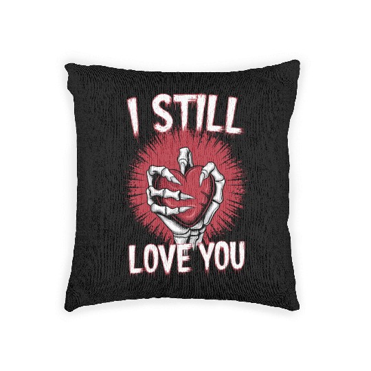 I Still Love You Skeleton Hand Holding Heart Woven Pillows