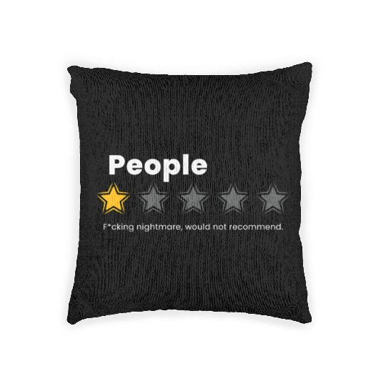 i hate people - people fcking nightmare Woven Pillows
