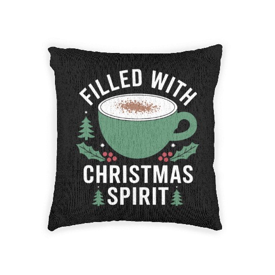 Filled With Christmas Spirit Festive Mug Design Woven Pillows