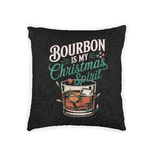 Bourbon Is My Christmas Spirit Festive Design Woven Pillows