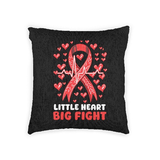 CHD Awareness Little Heart, Big Fight Woven Pillows