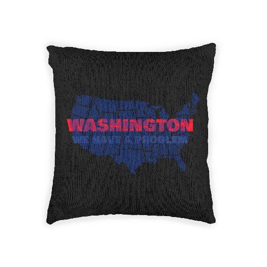 Washington We Have A Problem Woven Pillows