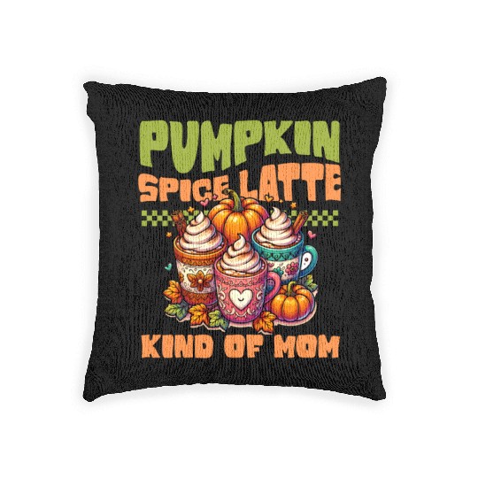Pumpkin Spice Latte Kind Of Mom Woven Pillows
