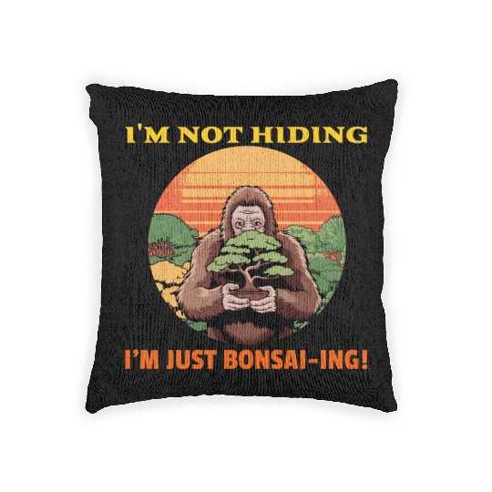 I'm not hiding, I'm just Bonsai-ing! Woven Pillows