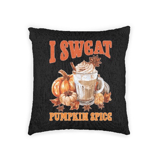 I Sweat Pumpkin Spice 2 Woven Pillows