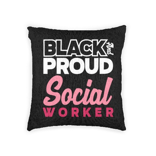 Black And Proud Social Worker Woven Pillows