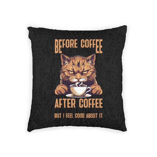 After Coffee I Hate Everyone I Feel Good About It Woven Pillows