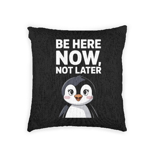 Mindfulness: Be Here Now, Not Later Woven Pillows