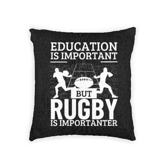 Rugby Player Education Is Important Funny Rugby Woven Pillows