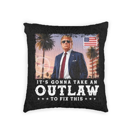 Trump Felon 2024 - It's Gonna Take an Outlaw To Woven Pillows