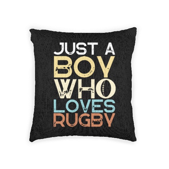 Rugby Player Just A Boy Who Loves Rugby Woven Pillows