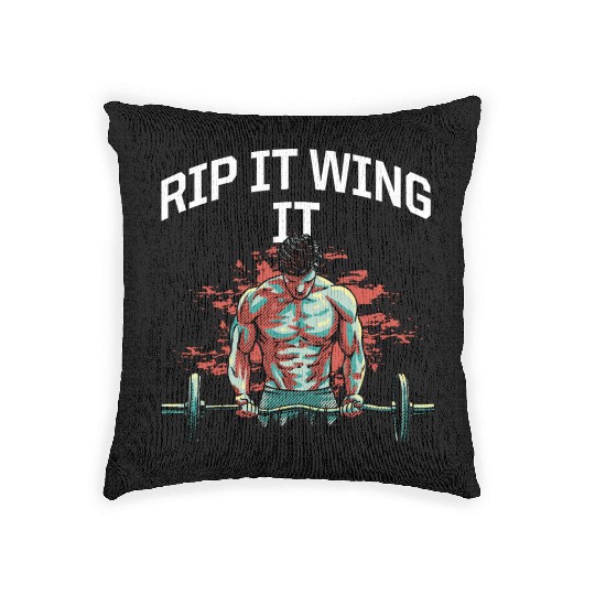 Rip It Wing It Funny Workout Humor Gym Sayings Fit Woven Pillows