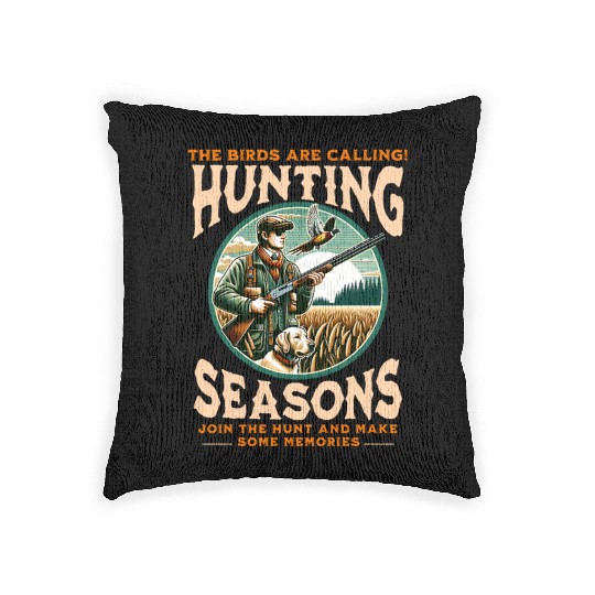 "THE BIRDS ARE CALLING HUNTING SEASONS" PHEASANT Woven Pillows