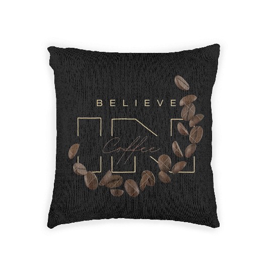 Believe in Coffee Woven Pillows design
